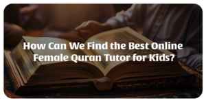 Female Quran Tutors